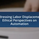 Addressing Labor Displacement: Ethical Perspectives on Automation