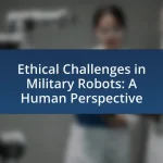 Ethical Challenges in Military Robots: A Human Perspective
