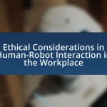Ethical Considerations in Human-Robot Interaction in the Workplace