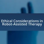 Ethical Considerations in Robot-Assisted Therapy