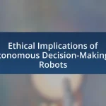 Ethical Implications of Autonomous Decision-Making in Robots