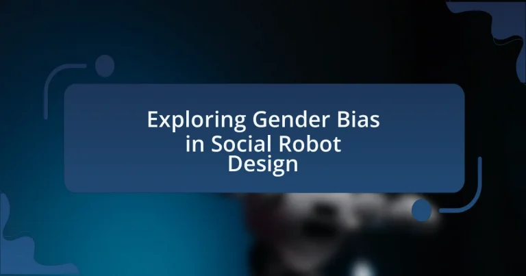 Exploring Gender Bias in Social Robot Design