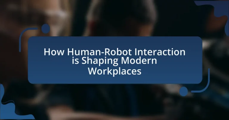 How Human-Robot Interaction is Shaping Modern Workplaces