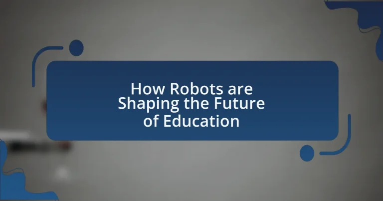 How Robots are Shaping the Future of Education