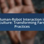 Human-Robot Interaction in Agriculture: Transforming Farming Practices
