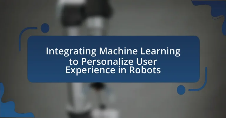 Integrating Machine Learning to Personalize User Experience in Robots