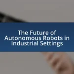 The Future of Autonomous Robots in Industrial Settings