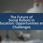 The Future of Social Robots in Education: Opportunities and Challenges