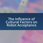 The Influence of Cultural Factors on Robot Acceptance