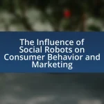 The Influence of Social Robots on Consumer Behavior and Marketing