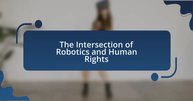 The Intersection of Robotics and Human Rights